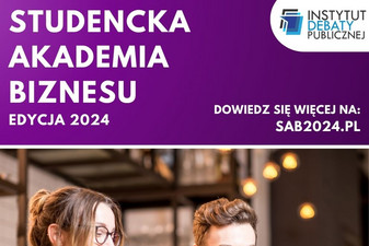 Weź udział w Studenckiej Akademii Biznesu!