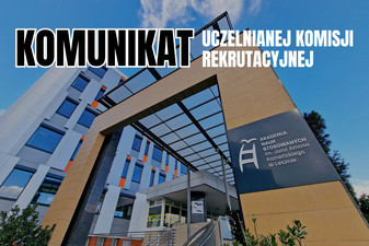 Komunikat Uczelnianej Komisji Rekrutacyjnej